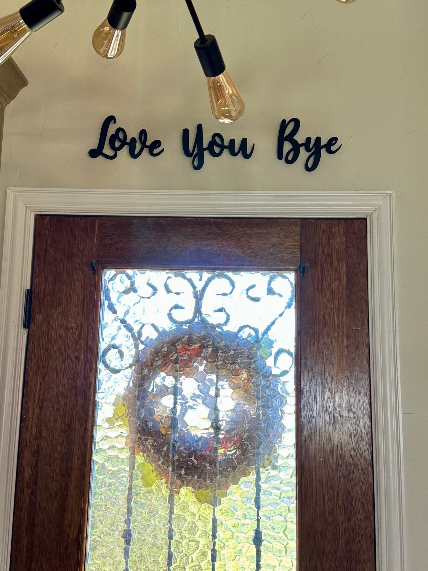 Love You Bye - door sign