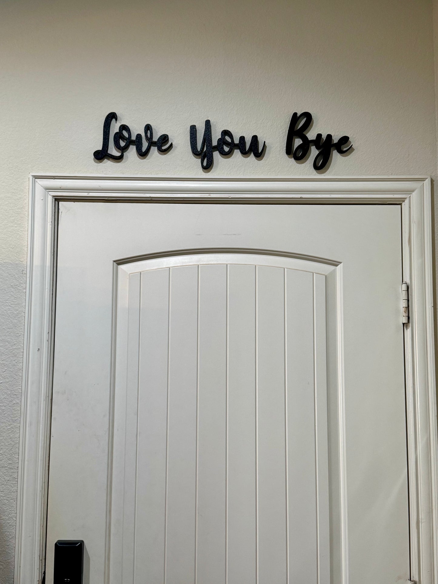Love You Bye - door sign